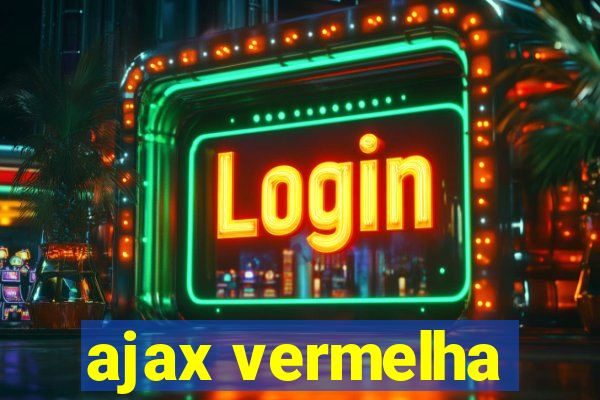 ajax vermelha